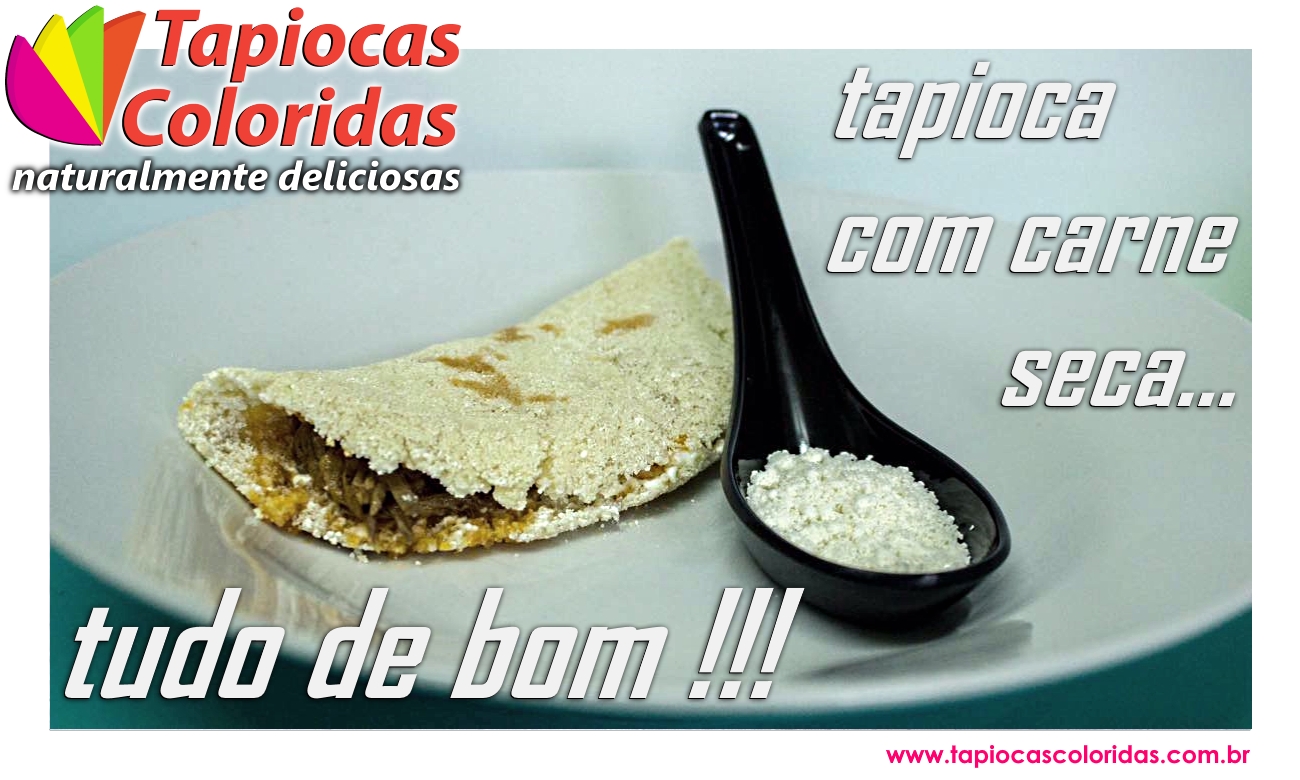 tapiocas-coloridas-tapioca-com-carne-seca